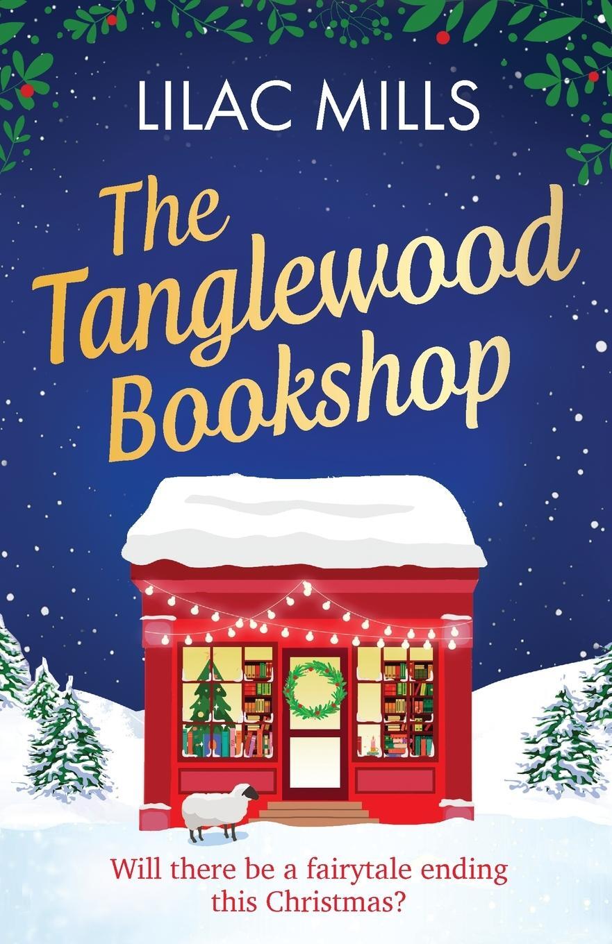 Cover: 9781835980002 | The Tanglewood Bookshop | Lilac Mills | Taschenbuch | Paperback | 2024