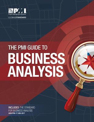 Cover: 9781628251982 | The PMI Guide to Business Analysis | Project Management Institute