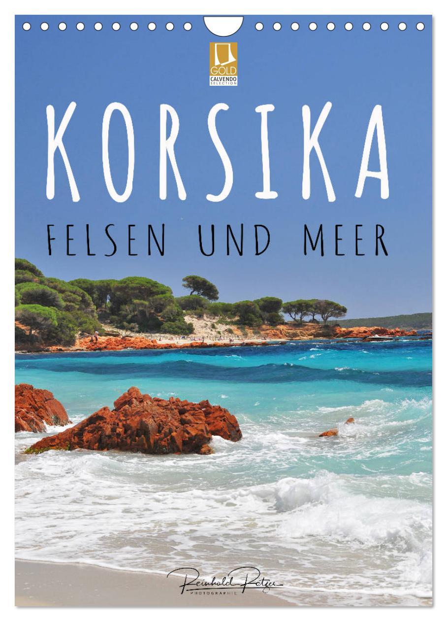 Cover: 9783435963690 | Korsika - Felsen und Meer (Wandkalender 2025 DIN A4 hoch), CALVENDO...