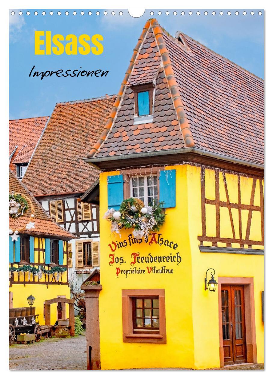 Cover: 9783435860043 | Elsass - Impressionen (Wandkalender 2025 DIN A3 hoch), CALVENDO...