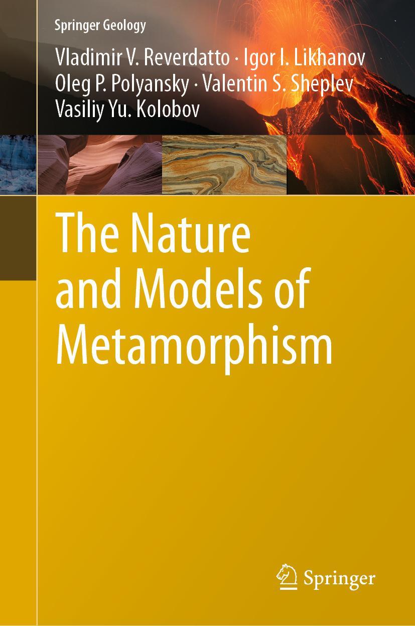 Cover: 9783030030285 | The Nature and Models of Metamorphism | Vladimir V. Reverdatto (u. a.)