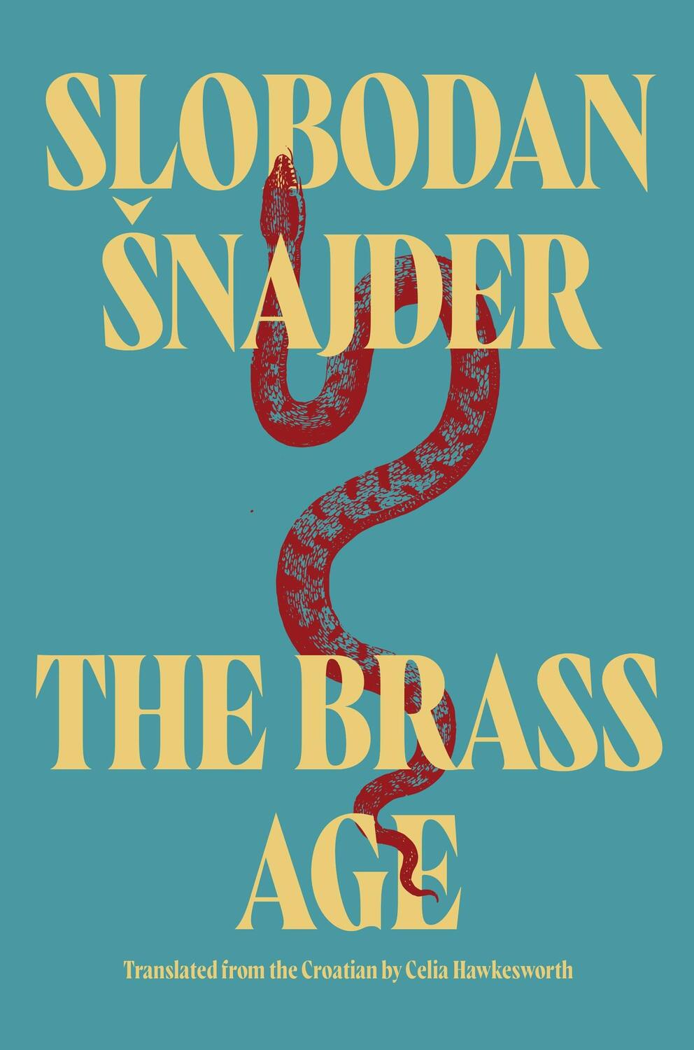 Cover: 9781914495229 | The Brass Age | Slobodan Snajder | Buch | Gebunden | Englisch | 2024