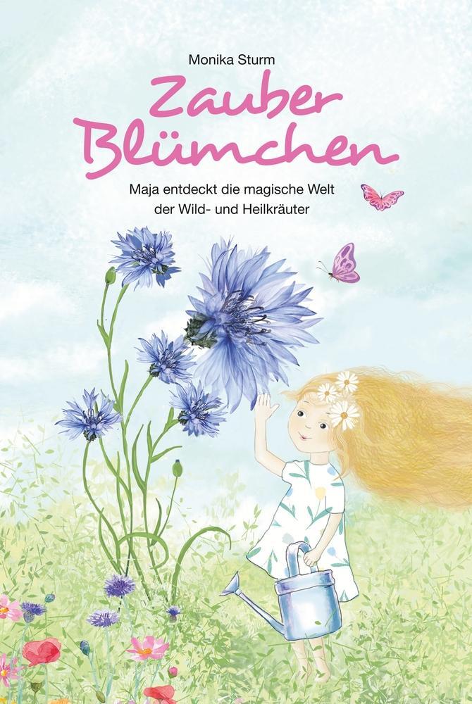 Cover: 9783757977696 | Zauberblümchen | Monika Sturm Taferner | Buch | 76 S. | Deutsch | 2023