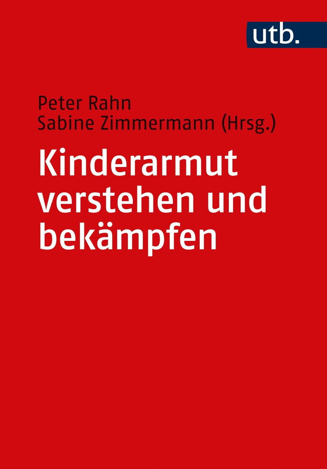 Cover: 9783825261306 | Kinderarmut verstehen und bekämpfen | Perspektiven zur Einführung