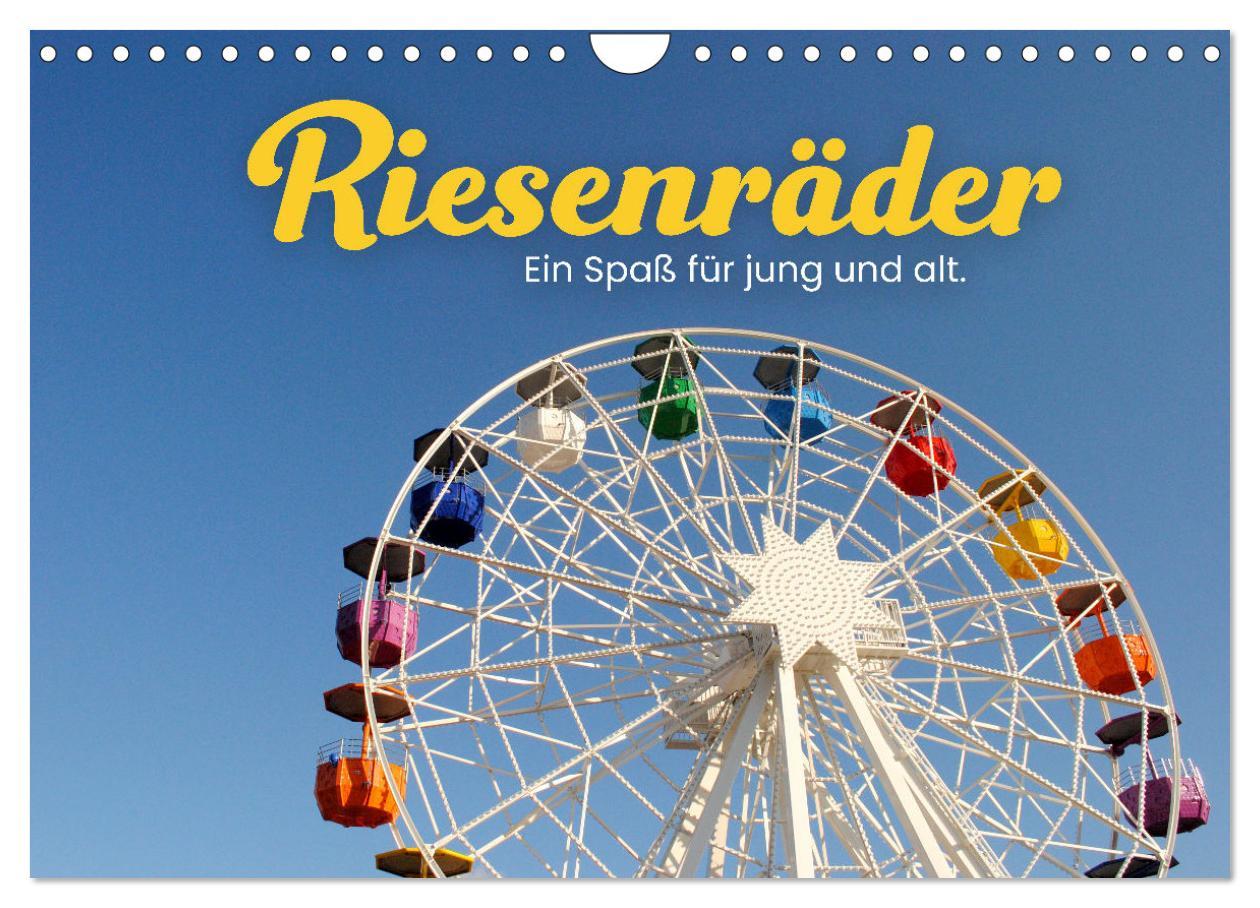 Cover: 9783383939259 | Riesenräder - Ein Spaß für jung und alt. (Wandkalender 2025 DIN A4...