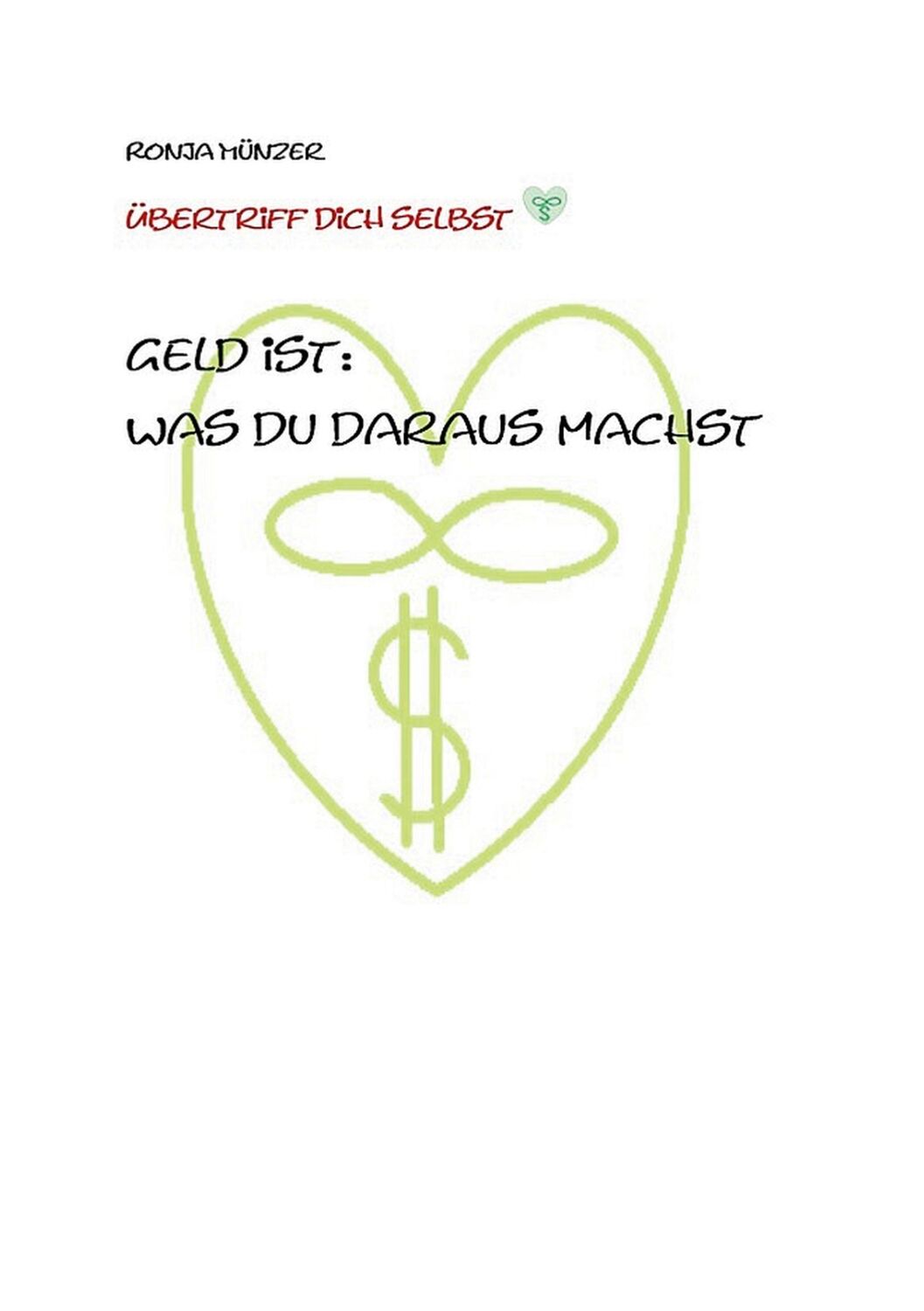 Cover: 9783759737267 | Geld ist: Was du daraus machst | Ronja Münzer | Buch | 72 S. | Deutsch