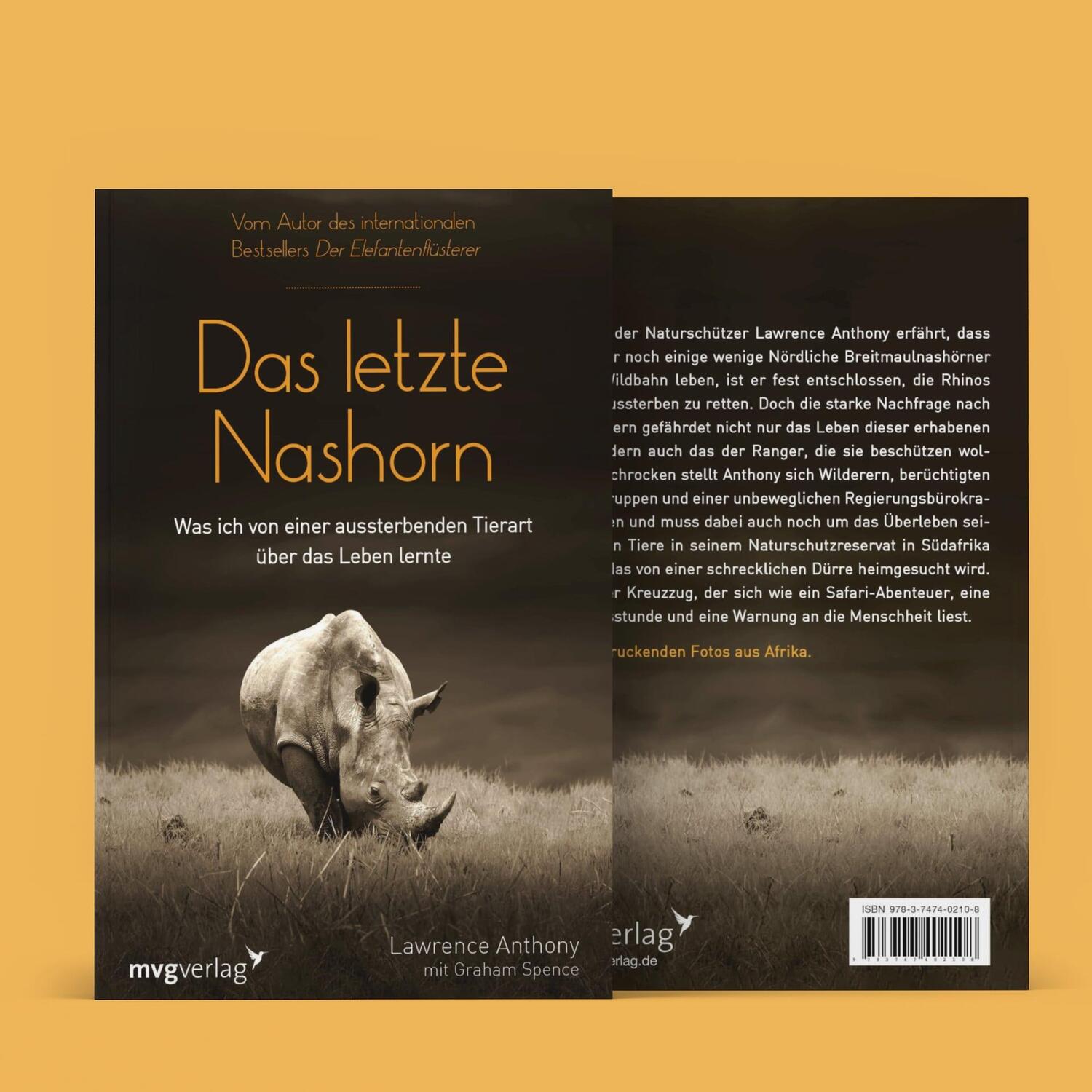 Bild: 9783747402108 | Das letzte Nashorn | Lawrence Anthony (u. a.) | Taschenbuch | 384 S.