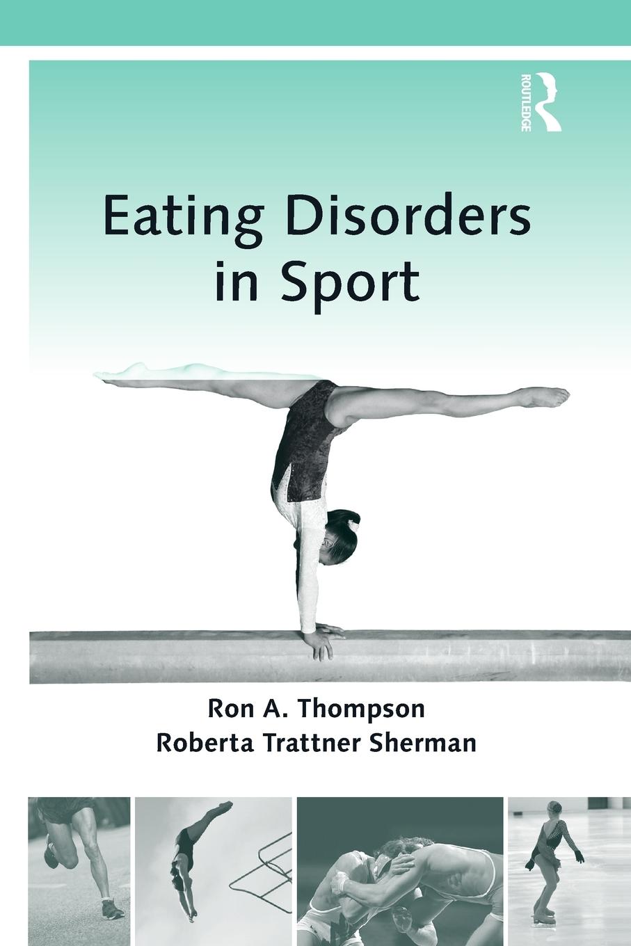 Cover: 9781138884427 | Eating Disorders in Sport | Ron A. Thompson (u. a.) | Taschenbuch