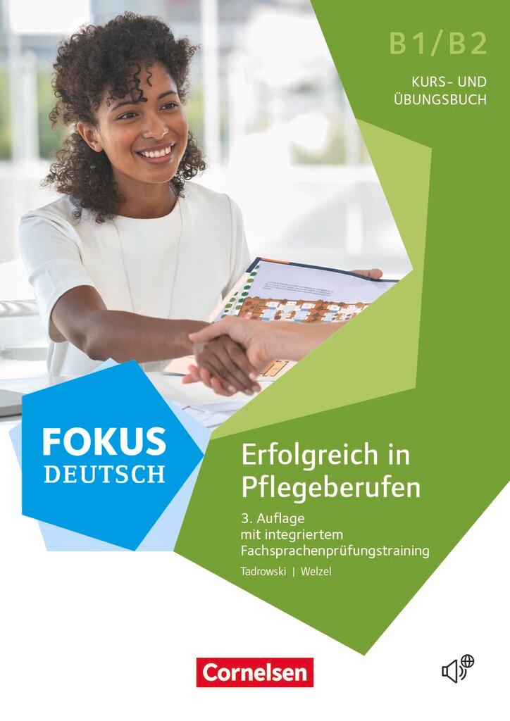 Cover: 9783060213054 | Fokus Deutsch B1/B2 - Erfolgreich in Pflegeberufen | Sigrid Zehren