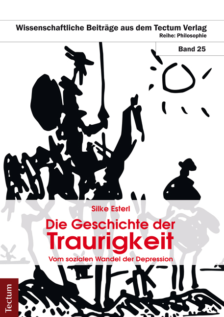 Cover: 9783828835979 | Die Geschichte der Traurigkeit | Zum sozialen Wandel der Depression