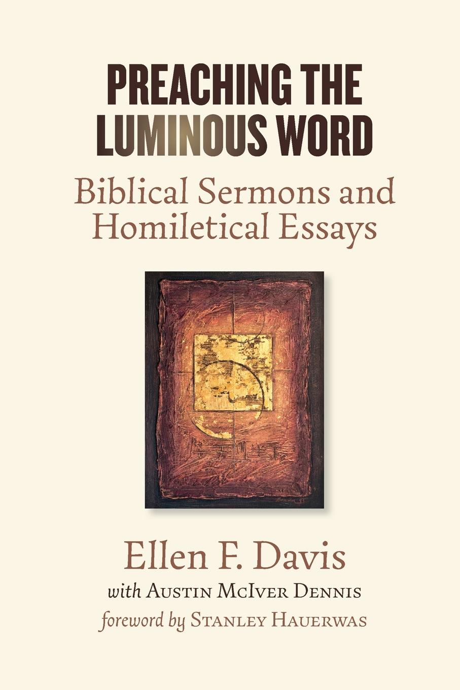 Cover: 9780802874238 | Preaching the Luminous Word | Biblical Sermons and Homiletical Essays