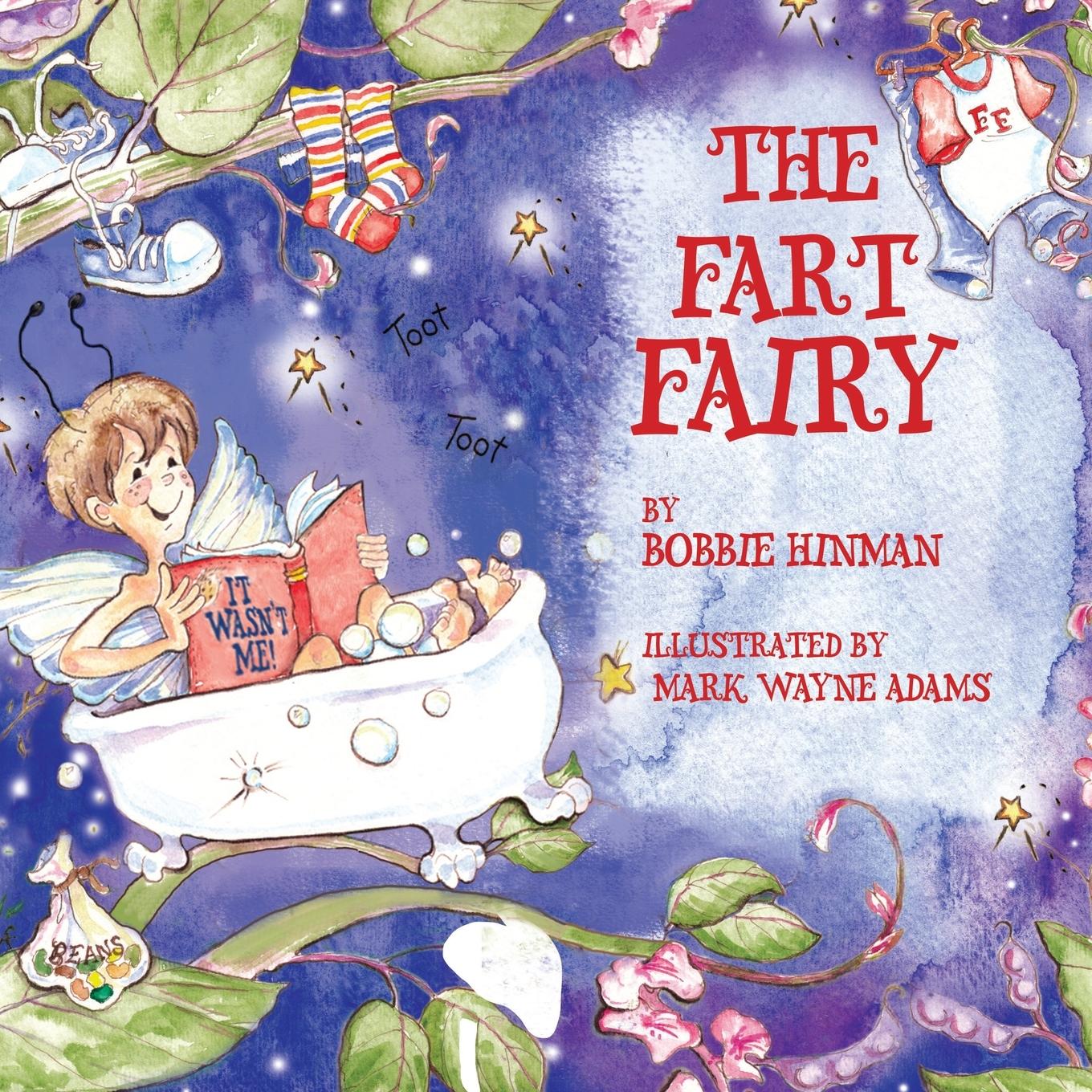 Cover: 9780963252470 | The Fart Fairy | Bobbie Hinman | Taschenbuch | Englisch | 2022