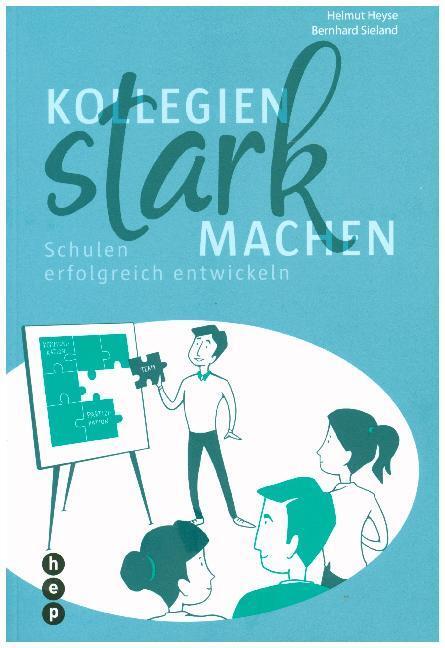 Cover: 9783035512380 | Kollegien stark machen | Schulen erfolgreich entwickeln | Taschenbuch