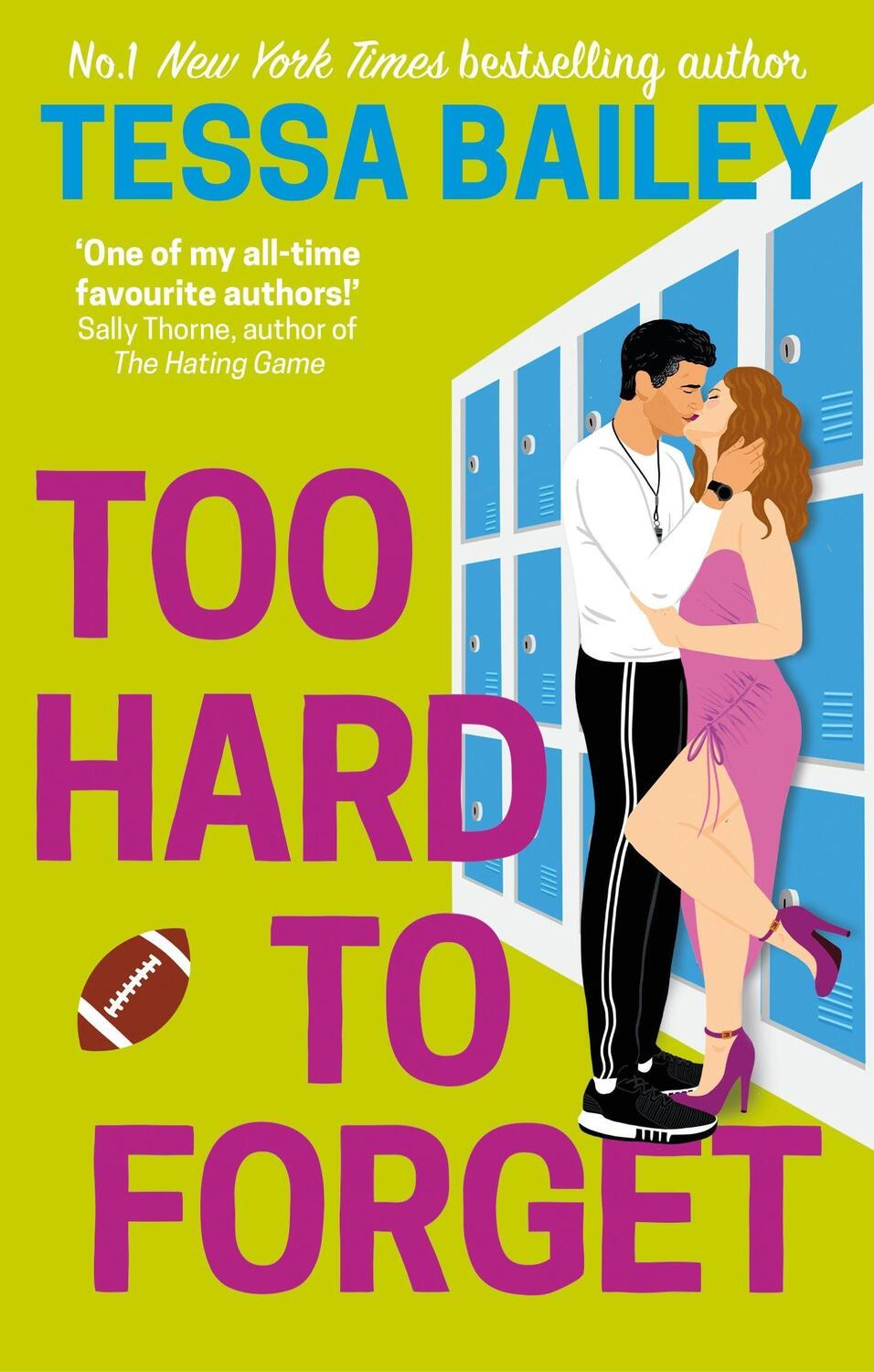 Cover: 9780349435909 | Too Hard to Forget | Tessa Bailey | Taschenbuch | Englisch | 2022