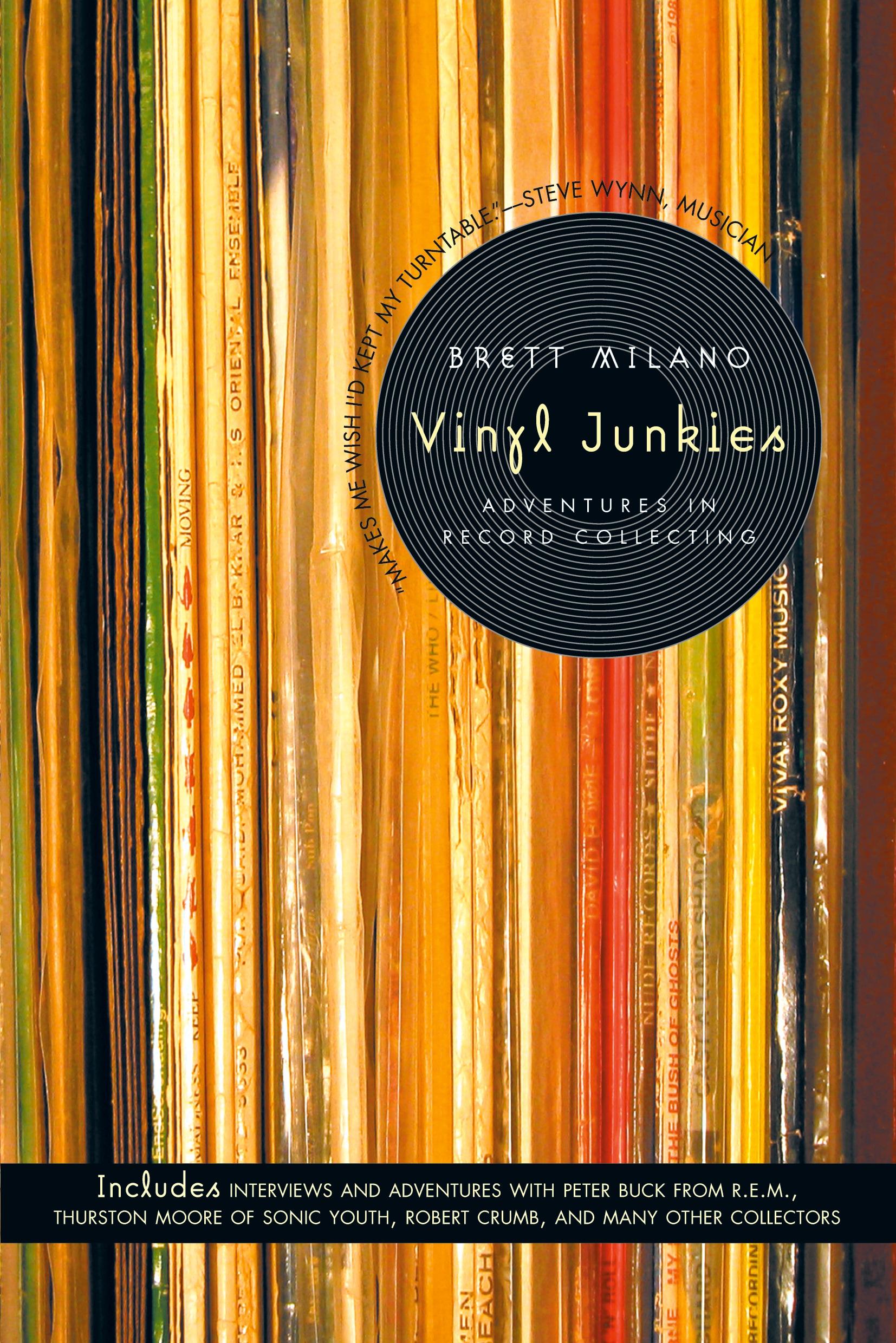 Cover: 9780312304270 | Vinyl Junkies | Brett Milano | Taschenbuch | Englisch | 2003