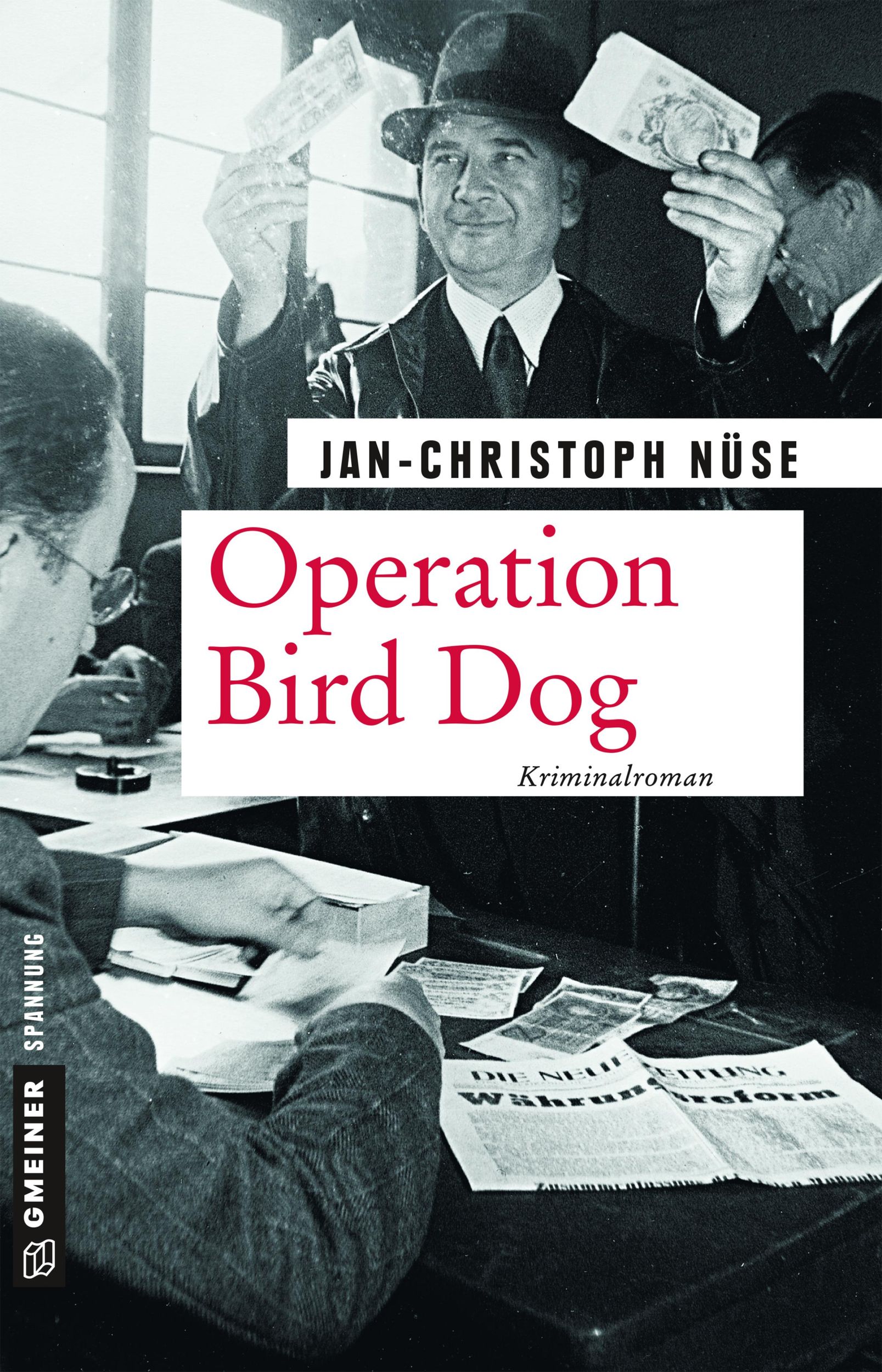 Cover: 9783839222836 | Operation Bird Dog | Jan-Christoph Nüse | Taschenbuch | 435 S. | 2018