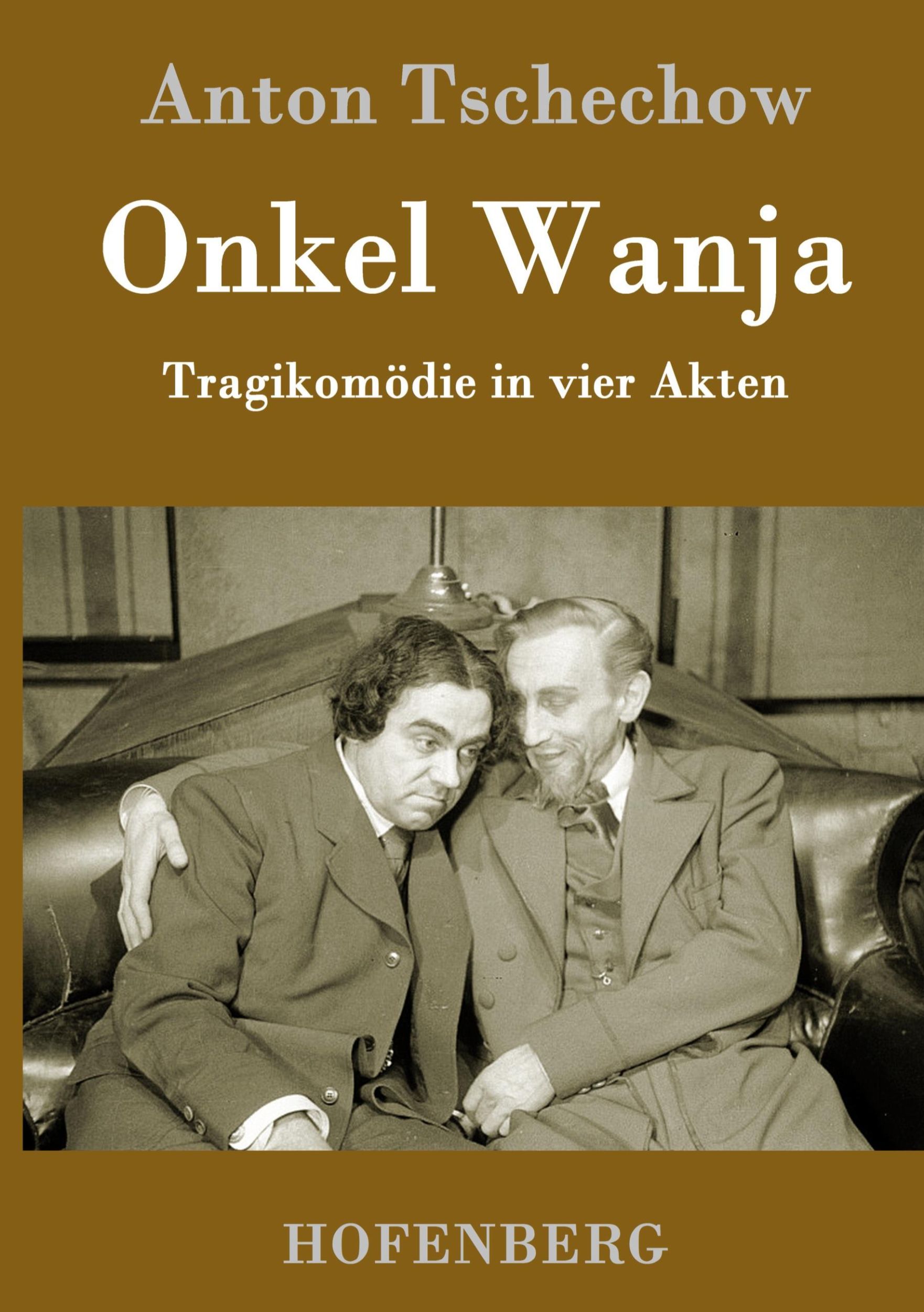 Cover: 9783843082518 | Onkel Wanja | Tragikomödie in vier Akten | Anton Tschechow | Buch