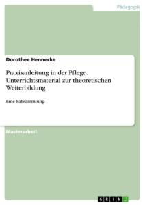 Cover: 9783346257833 | Praxisanleitung in der Pflege. Unterrichtsmaterial zur...