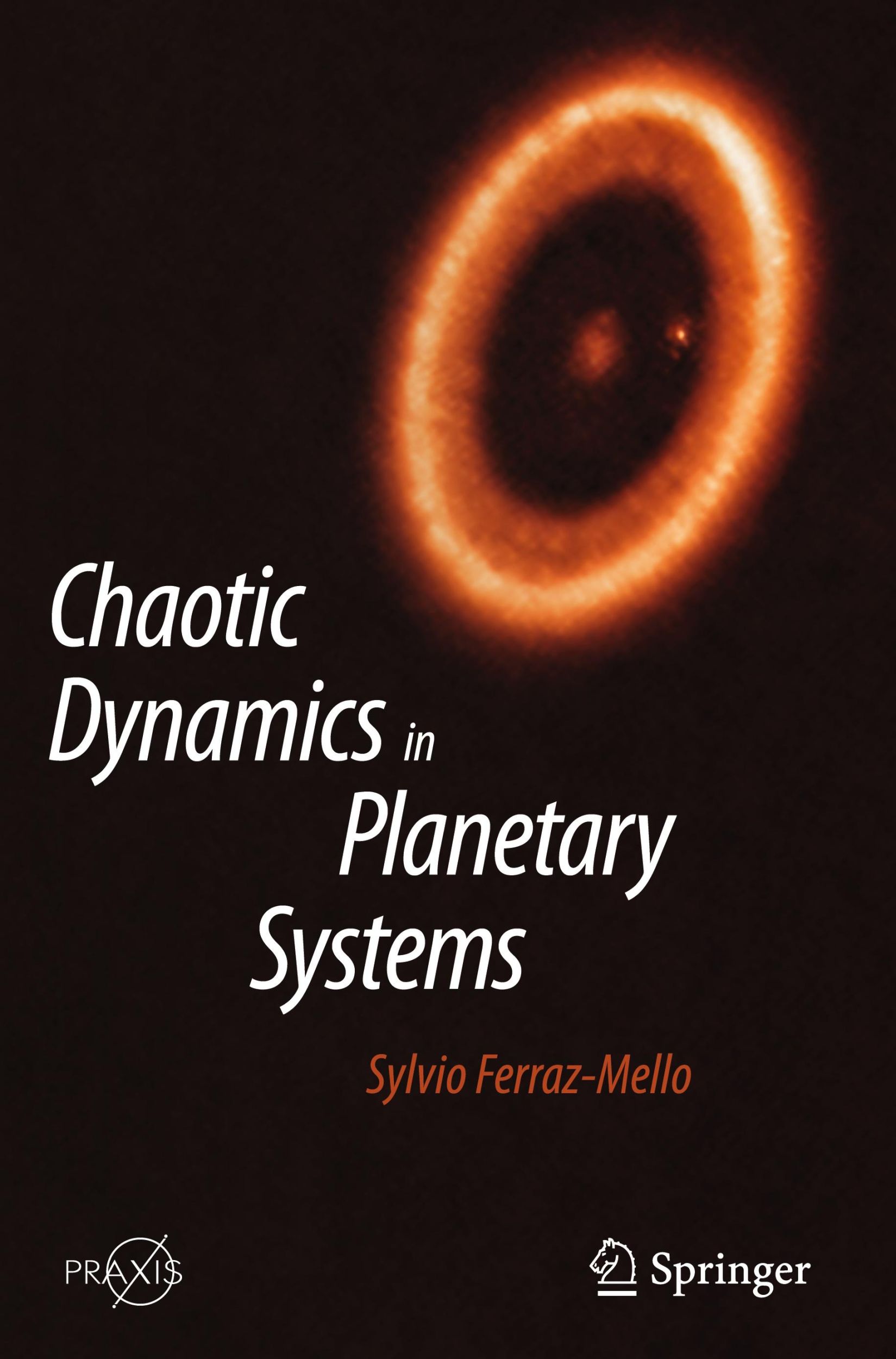 Cover: 9783031458156 | Chaotic Dynamics in Planetary Systems | Sylvio Ferraz-Mello | Buch