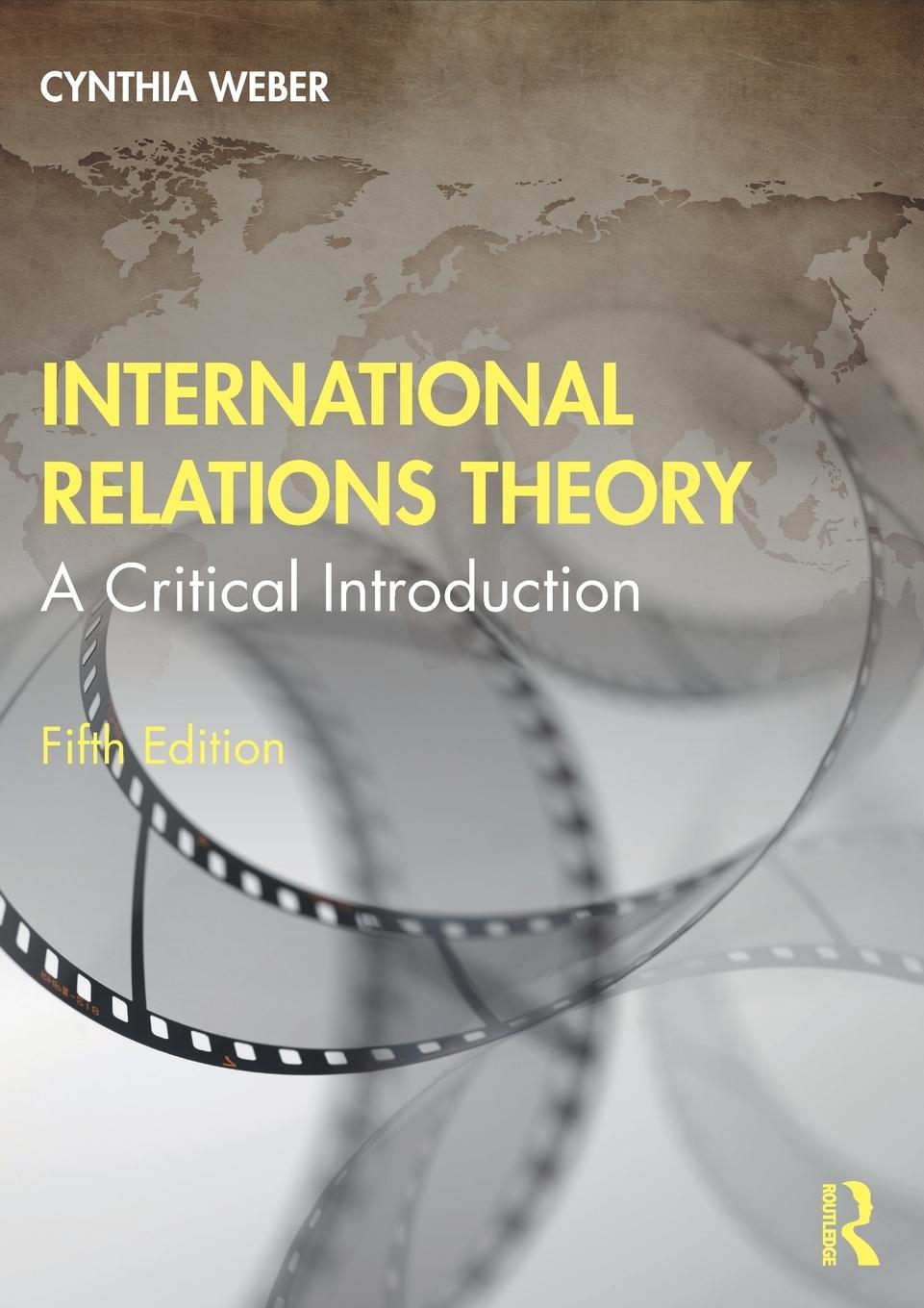 Cover: 9780367442712 | International Relations Theory | A Critical Introduction | Weber