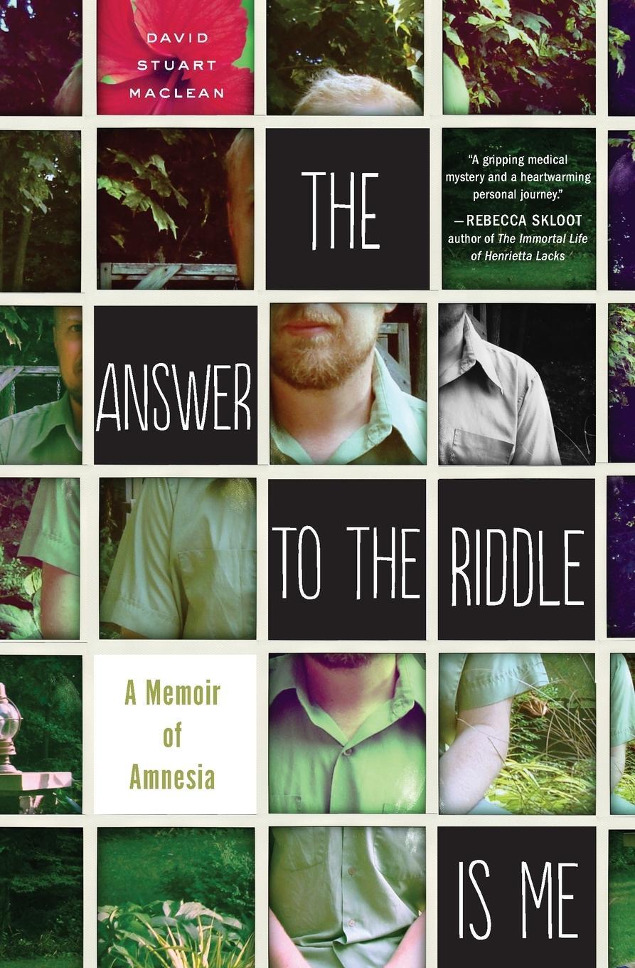 Cover: 9780544227705 | The Answer to the Riddle Is Me | A Memoir of Amnesia | MacLean | Buch