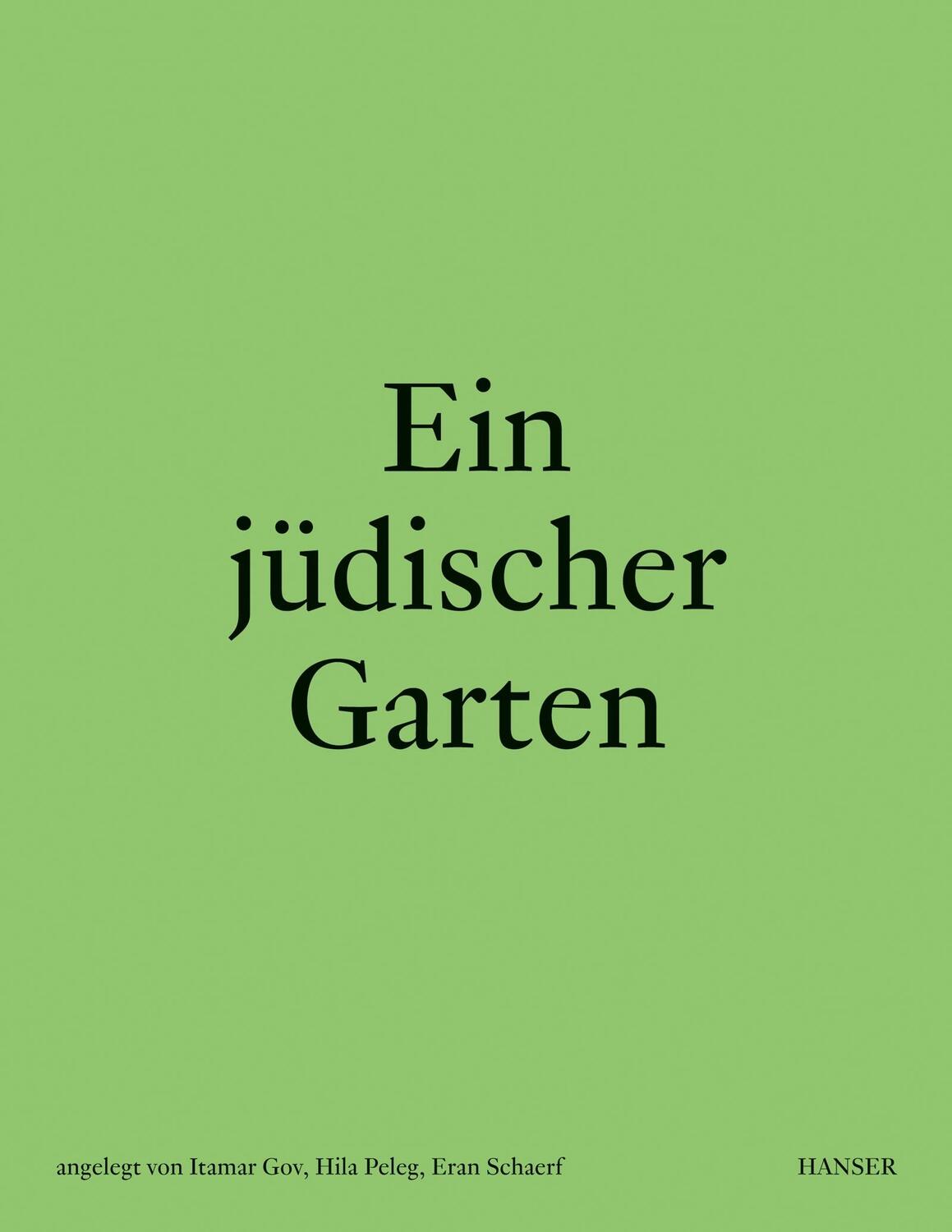 Cover: 9783446274686 | Ein jüdischer Garten | Itamar Gov (u. a.) | Buch | 304 S. | Deutsch