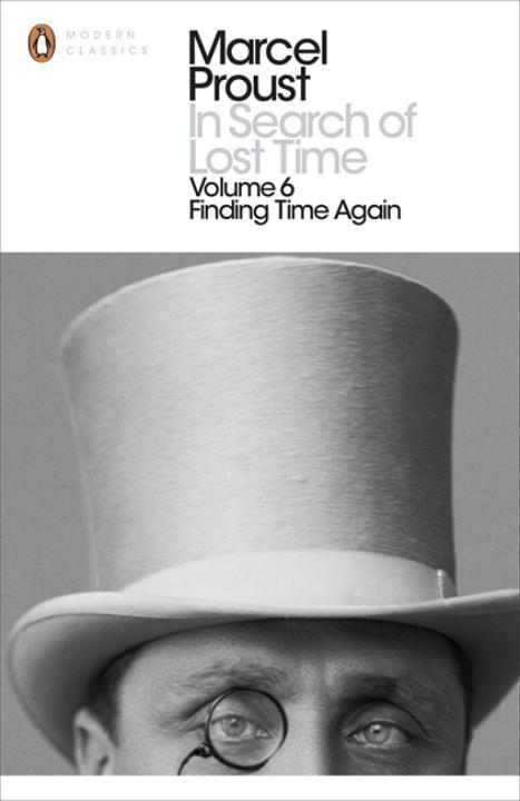 Cover: 9780141180366 | In Search of Lost Time: Volume 6 | Finding Time Again | Marcel Proust