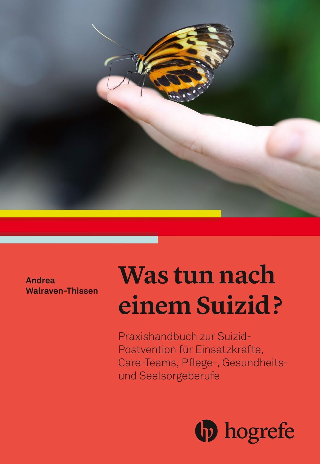 Cover: 9783456861364 | Was tun nach einem Suizid? | Andrea Walraven-Thissen | Taschenbuch