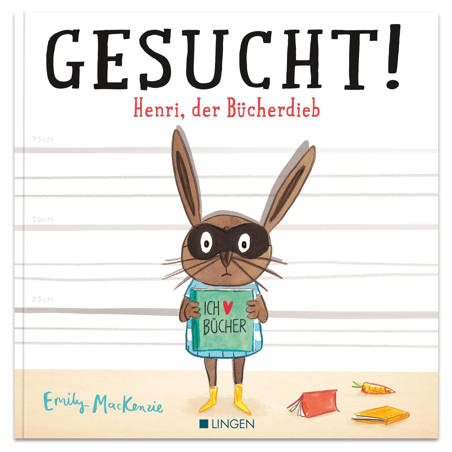 Cover: 9783945136539 | Gesucht! Henri, der Bücherdieb | Emily Mackenzie | Buch | 32 S. | 2023