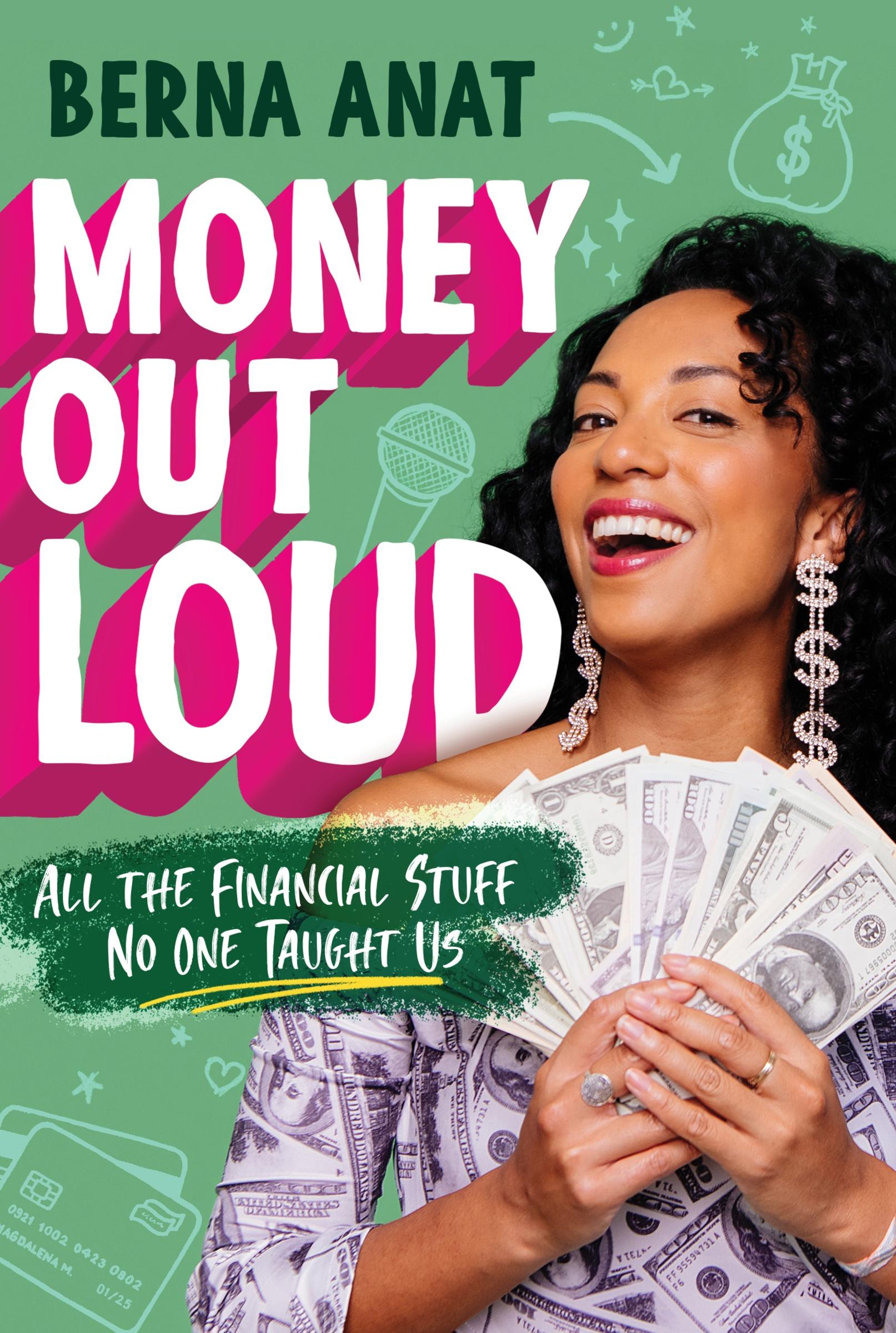 Cover: 9780063067363 | Money Out Loud | All the Financial Stuff No One Taught Us | Berna Anat