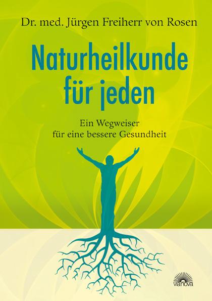 Cover: 9783866161665 | Naturheilkunde für jeden | Ein Wegweiser für eine bessere Gesundheit