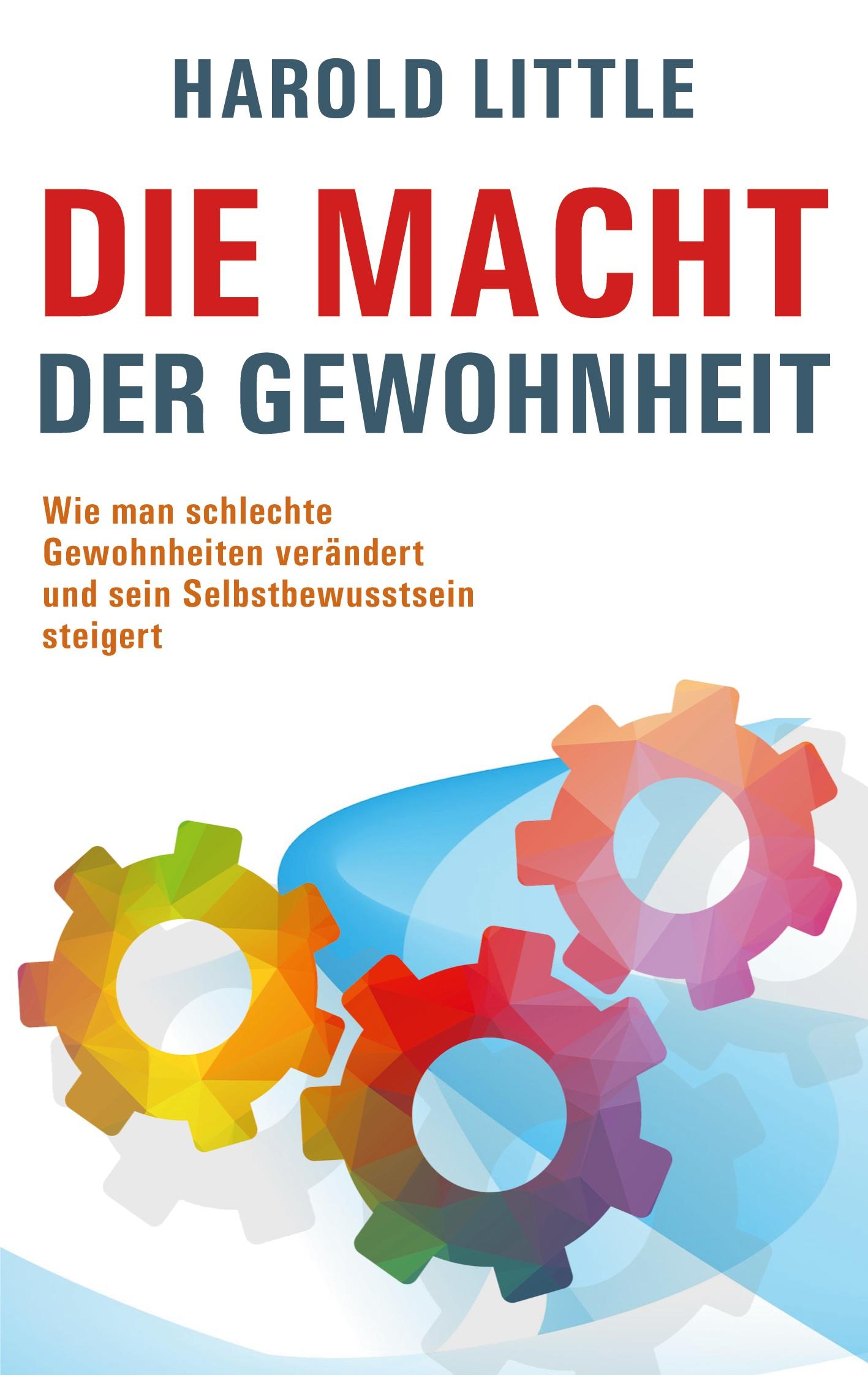 Cover: 9781628619966 | Die Macht der Gewohnheit | Harold Little | Taschenbuch | Paperback