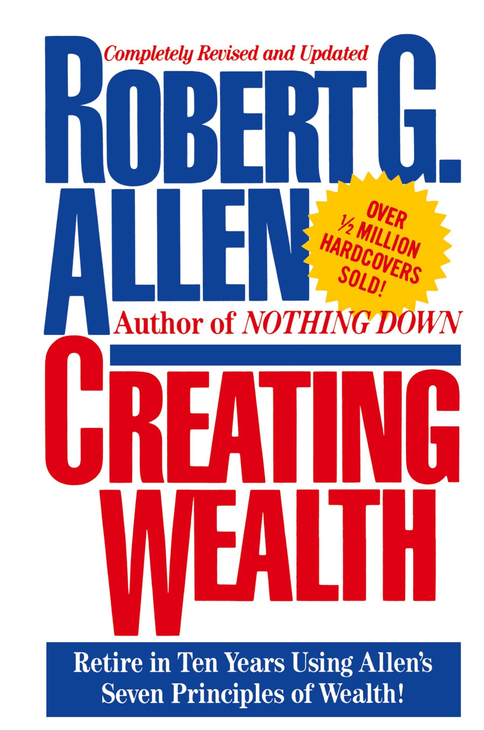 Cover: 9781451631586 | Creating Wealth | Retire in Ten Years Using Allen's Seven Principles