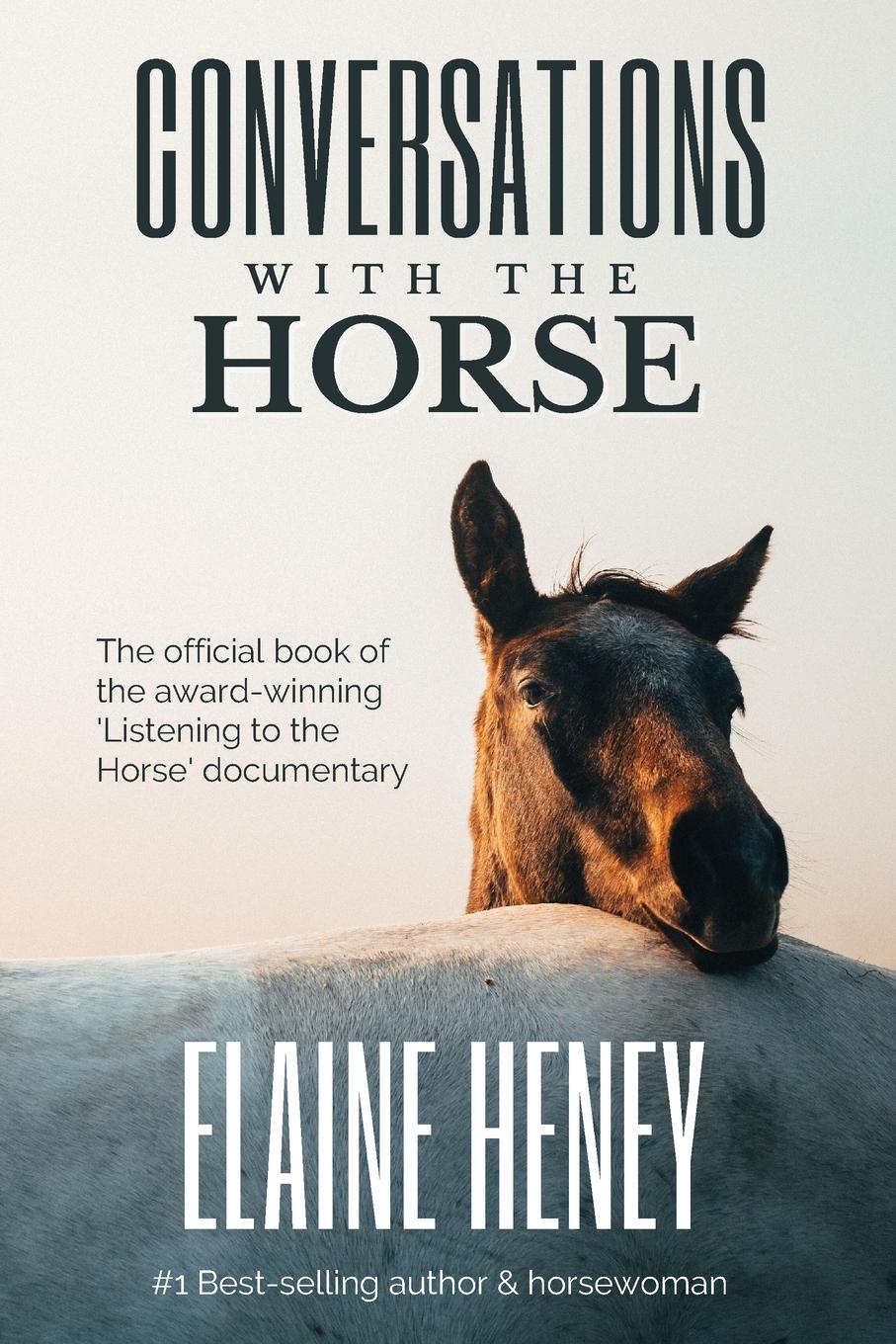 Cover: 9780955265372 | Conversations with the Horse | Elaine Heney | Taschenbuch | Englisch