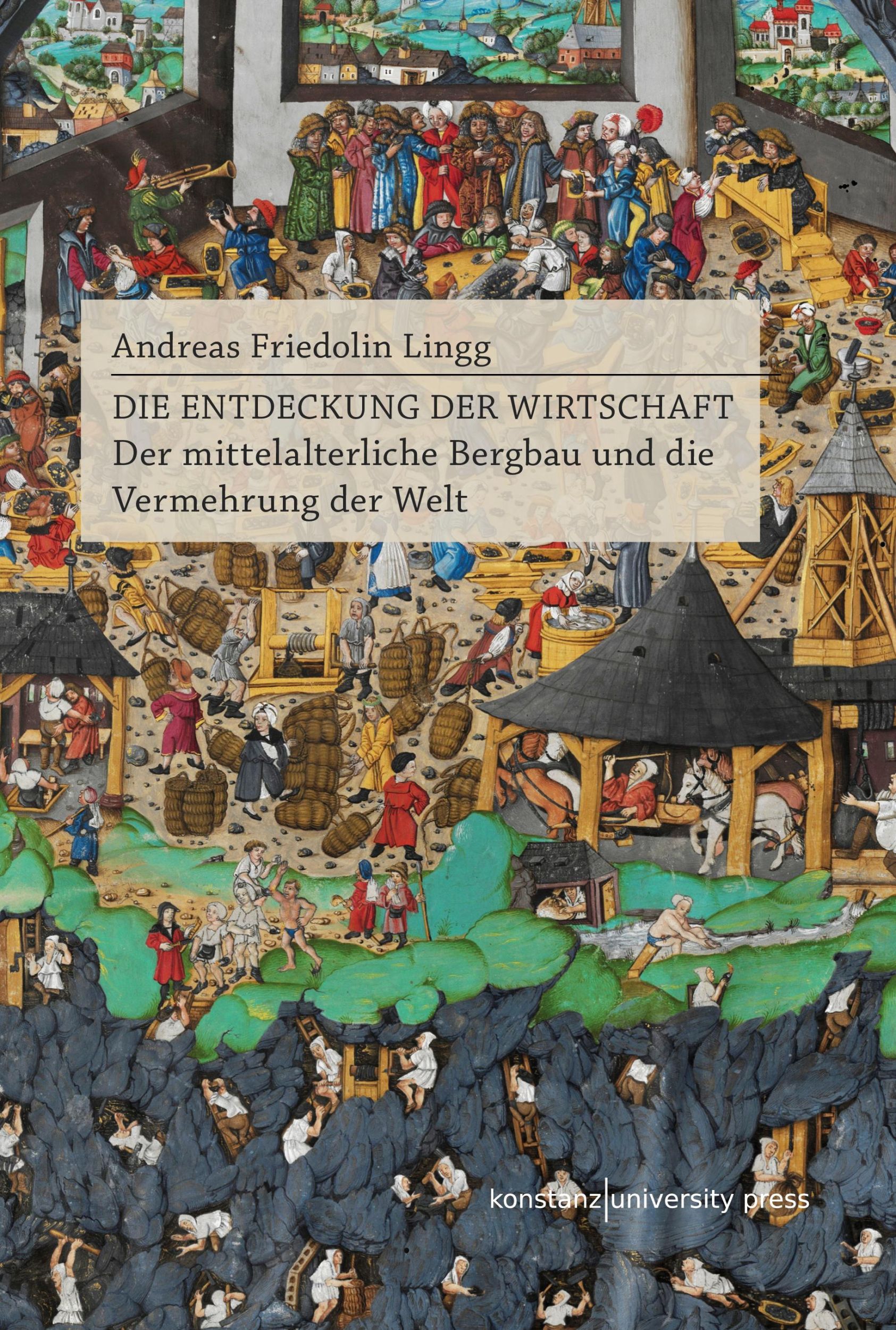 Cover: 9783835391642 | Die Entdeckung der Wirtschaft | Andreas Friedolin Lingg | Buch | 2023