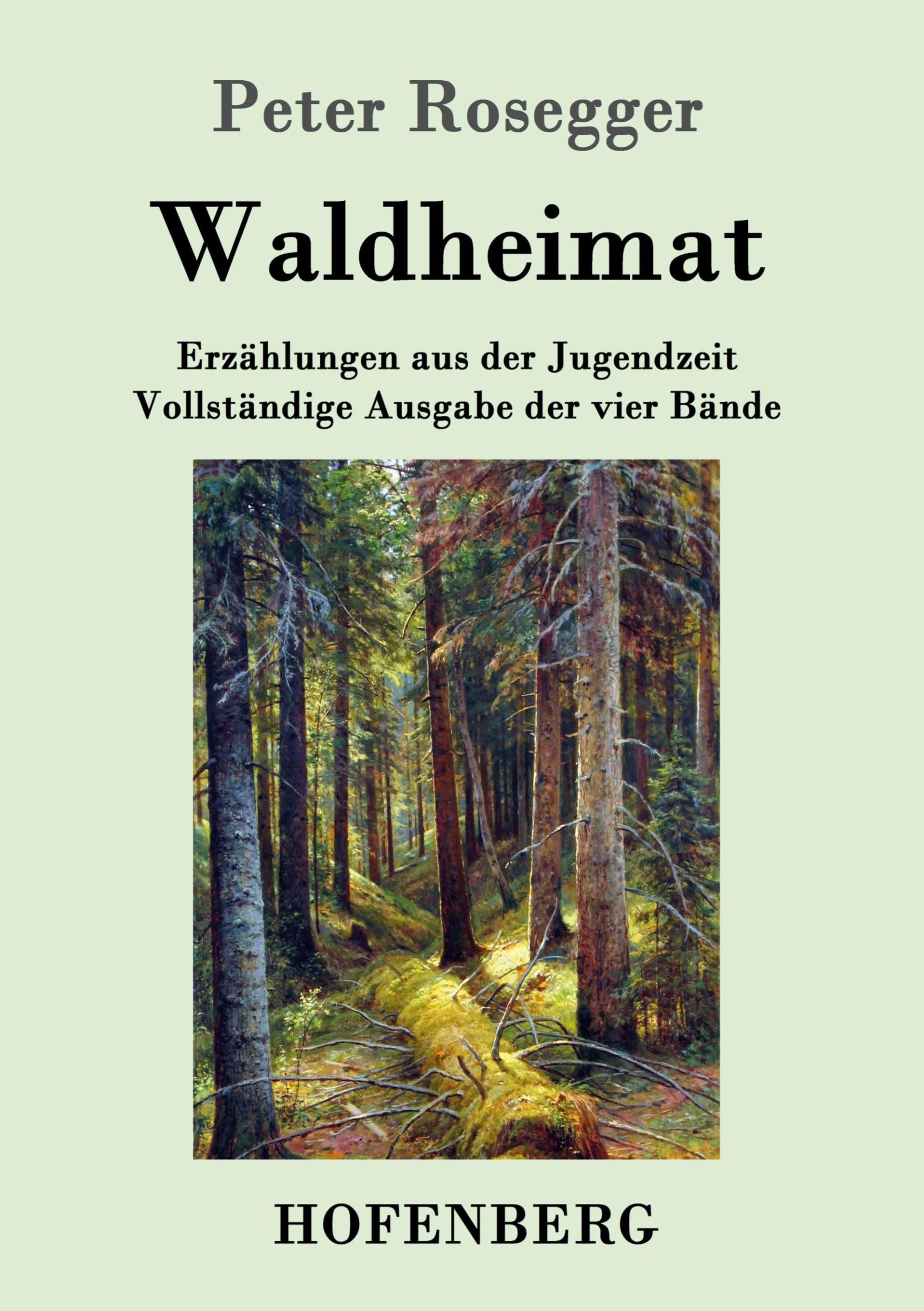 Cover: 9783843030618 | Waldheimat | Peter Rosegger | Taschenbuch | 896 S. | Deutsch | 2013