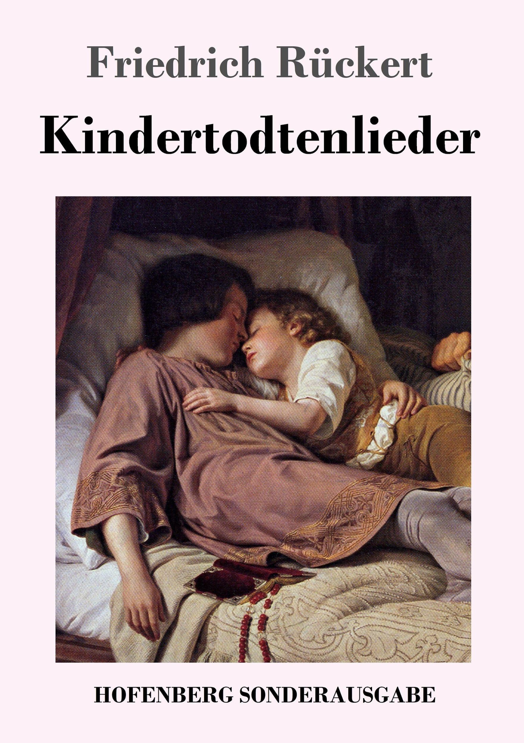 Cover: 9783743717534 | Kindertodtenlieder | Friedrich Rückert | Taschenbuch | Paperback