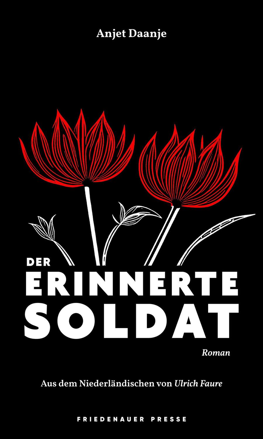 Cover: 9783751880091 | Der erinnerte Soldat | Roman | Anjet Daanje | Buch | 976 S. | Deutsch