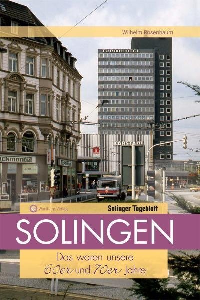 Cover: 9783831318889 | Aufgewachsen in Solingen in den 60er &amp; 70er Jahren | Wilhelm Rosenbaum