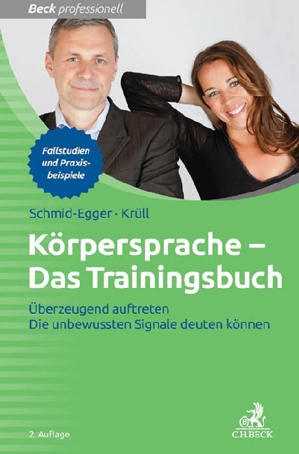 Cover: 9783406665523 | Körpersprache - Das Trainingsbuch | Christian Schmid-Egger (u. a.)