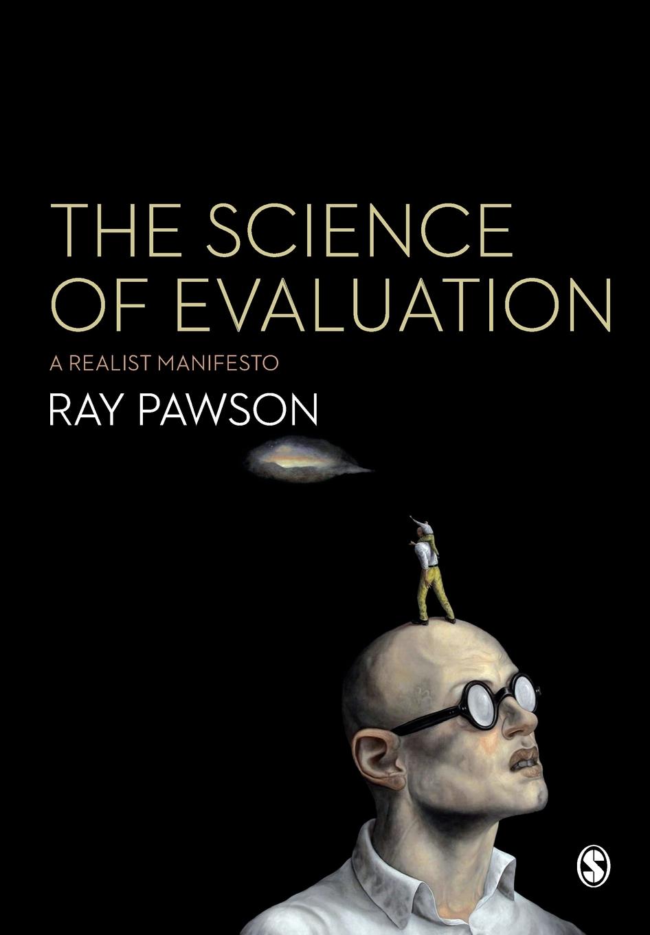 Cover: 9781446252437 | The Science of Evaluation | A Realist Manifesto | Ray Pawson | Buch