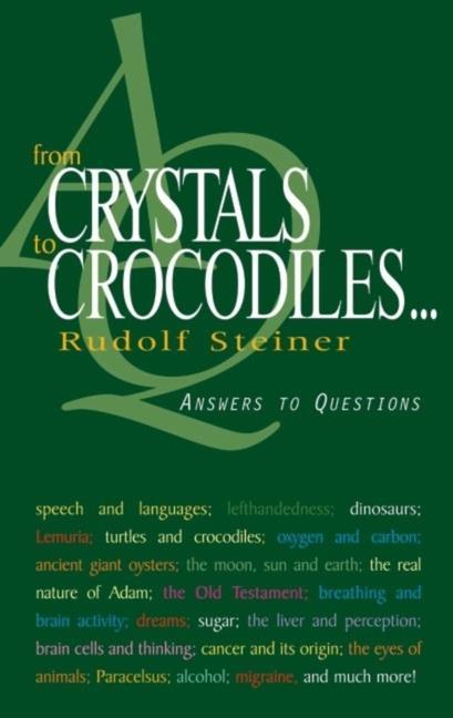 Cover: 9781855841079 | From Crystals to Crocodiles . . . | Answers to Questions (Cw 347)