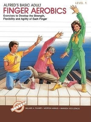 Cover: 9780739016336 | Alfred's Basic Adult Finger Aerobics Level 1 | EAN 9780739016336