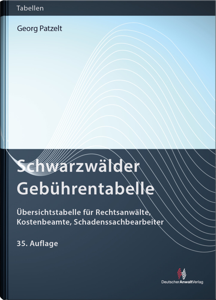 Cover: 9783824016778 | Schwarzwälder Gebührentabelle | Georg Patzelt | Taschenbuch | 80 S.