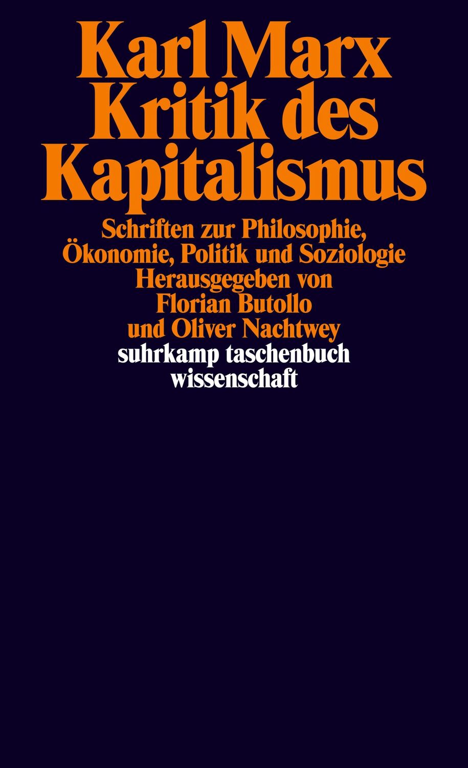 Cover: 9783518298541 | Kritik des Kapitalismus | Karl Marx | Taschenbuch | 666 S. | Deutsch