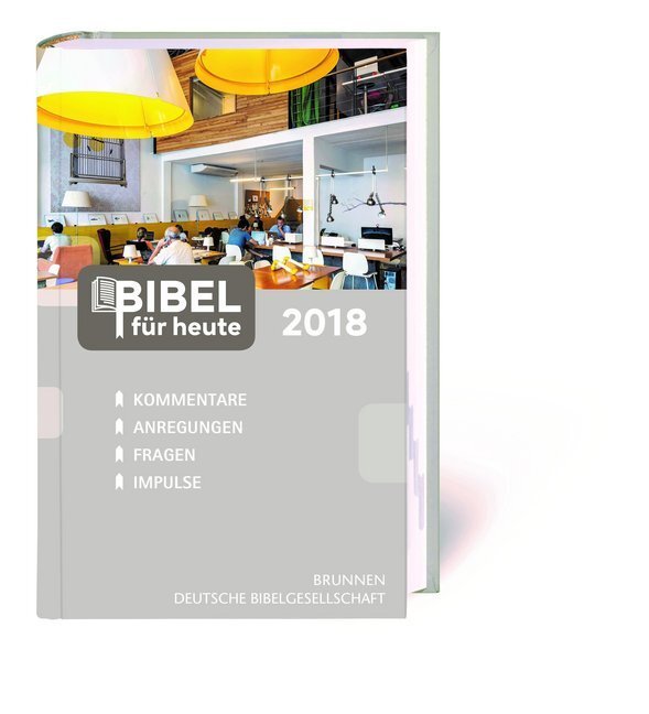 Cover: 9783438061461 | Bibel für heute 2018 | Kommentare - Anregungen - Fragen - Impulse