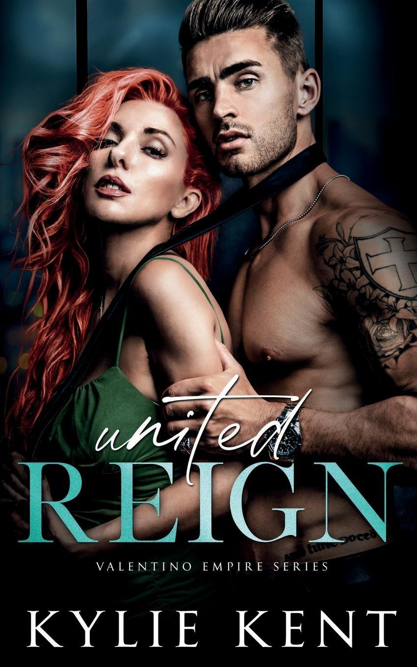 Cover: 9781922816061 | United Reign | Kylie Kent | Taschenbuch | Paperback | Englisch | 2022