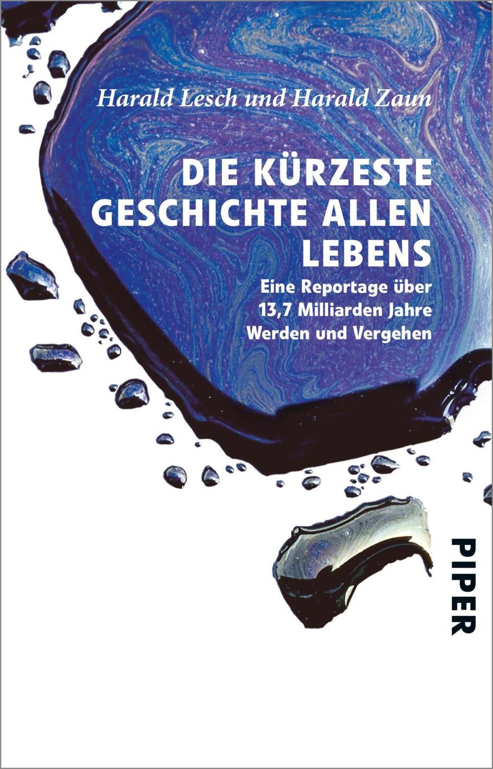 Cover: 9783492257145 | Die kürzeste Geschichte allen Lebens | Harald Lesch (u. a.) | Buch