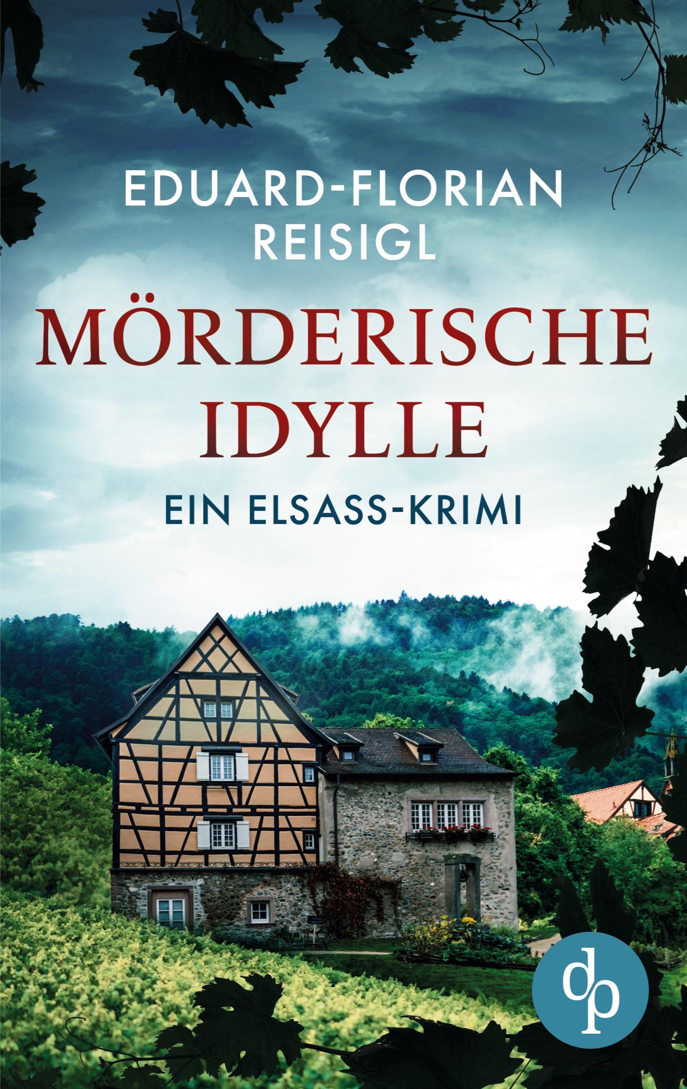 Cover: 9783968176956 | Mörderische Idylle | Eduard-Florian Reisigl | Taschenbuch | 392 S.