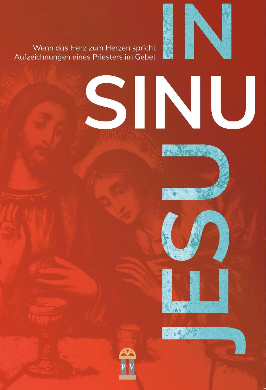 Cover: 9783864171178 | IN SINU JESU | Ein benediktinischer Mönch | Taschenbuch | 390 S.